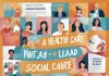 What Can Health and Social Care Lead To?